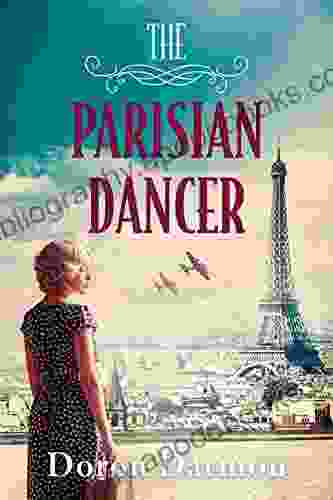 The Parisian Dancer: A WW2 Historical Novel