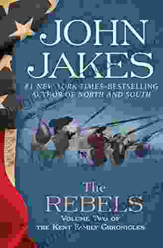 The Rebels (The Kent Family Chronicles 2)