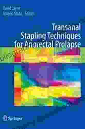 Transanal Stapling Techniques for Anorectal Prolapse