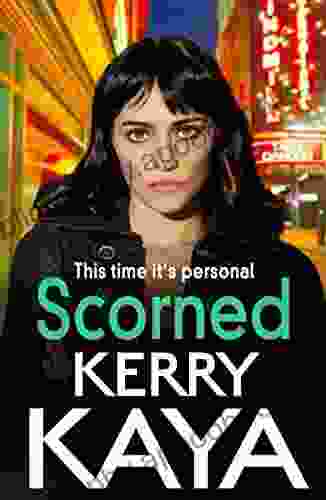 Scorned: A Shocking Page Turning Gangland Crime Thriller From Kerry Kaya (Carter Brothers 3)