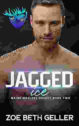 Jagged Ice: An Enemies To Lovers As Opposites Attract Sports Romance: Maine Maulers Hockey