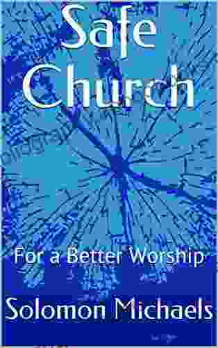 Safe Church: For A Better Worship