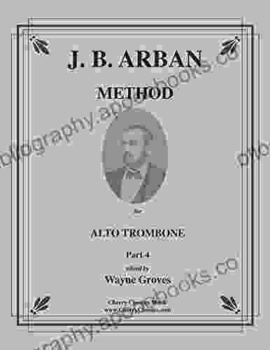 Arban Method For Alto Trombone Part 4: Duets For Alto Trombones