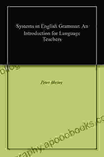 Systems In English Grammar: An Introduction For Language Teachers