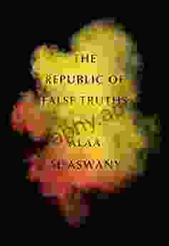 The Republic of False Truths: A novel
