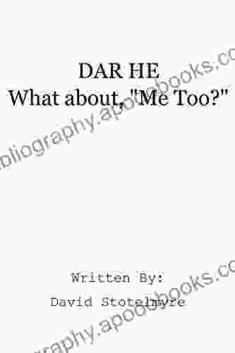 Dar He: What About Me Too?