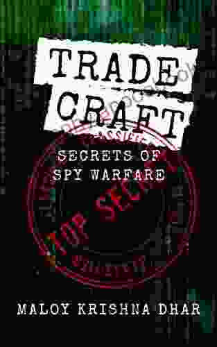 Tradecraft: Secrets Of Spy Warfare