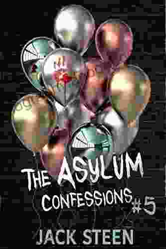 The Asylum Confessions: Fairytales (The Asylum Confession Files 5)