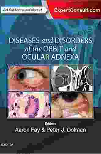 Diseases And Disorders Of The Orbit And Ocular Adnexa: Expert Consult