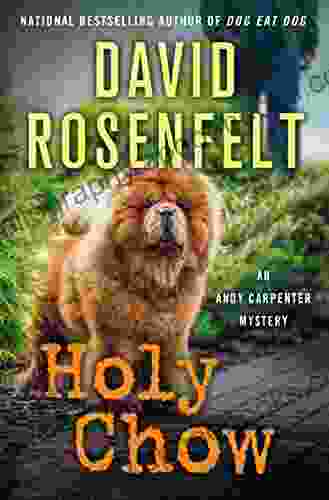 Holy Chow: An Andy Carpenter Mystery (An Andy Carpenter Novel 25)