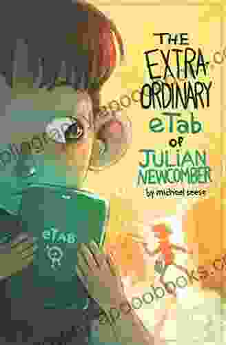 The Extraordinary ETab Of Julian Newcomber