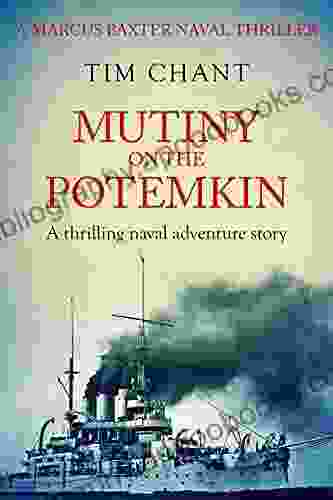 Mutiny on the Potemkin: A thrilling naval adventure story (Marcus Baxter Naval Thrillers 2)