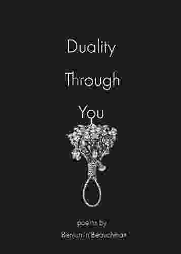 Duality Through You: Collected Poems From Yours Truly