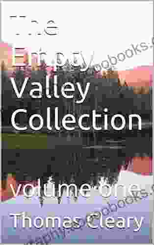 The Empty Valley Collection: Volume One