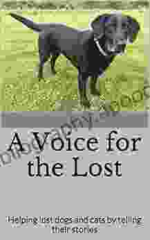 A Voice for the Lost: Helping lost dogs and cats by telling their stories