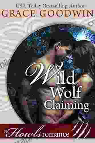 Wild Wolf Claiming: A Howls Romance