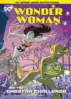 Wonder Woman And The Cheetah Challenge (DC Super Hero Adventures)
